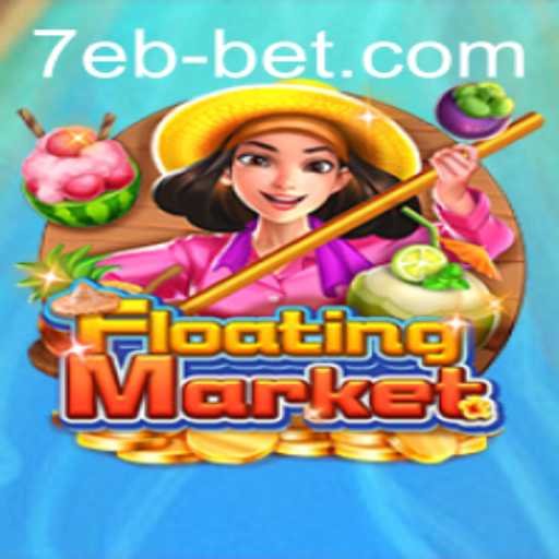 Master the Intricacies of FloatingMarket: Your Guide to Excelling in 7ebbet