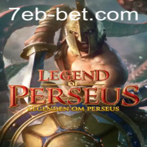 Unveiling LegendofPerseus: The Epic Journey with 7ebbet